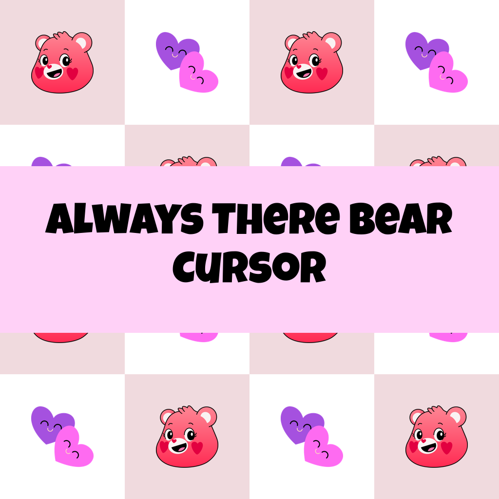 Always There Bear Cursor